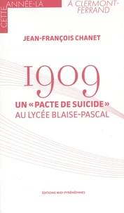 1909 - Un "pacte suicide" au lycée Blaise-Pascal