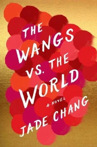 The Wangs Vs. The World