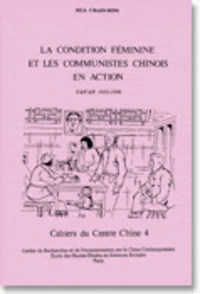 La condition féminine et les communistes chinois en action