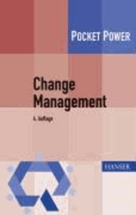 Change Management - 7 Methoden für die Gestaltung von Veränderungsprozessen.