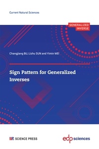 Changjiang BU et Lizhu SUN - Sign Pattern for Generalized Inverses.