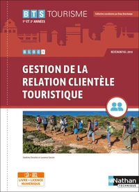 Bloc 1 Gestion de la relation clientèle touristique BTS Tourisme 1re et 2e années
