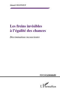 Les freins invisibles a l'egalite des chances