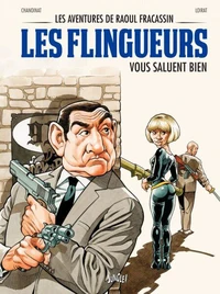 Les flingueurs vous saluent bien