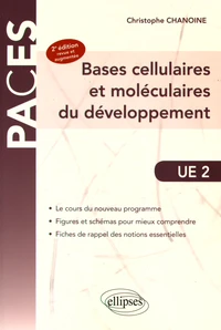 Bases cellulaires et moléculaires du développement