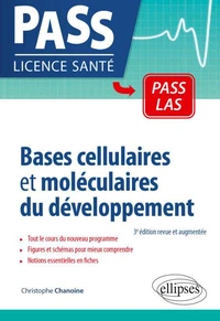 Bases cellulaires et moléculaires du développement