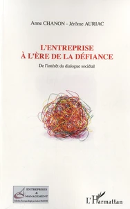 L'entreprise à l'ère de la défiance