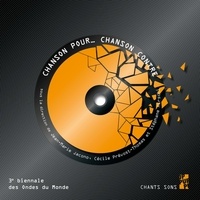 Jean-Marie Jacono - Chanson pour… Chanson contre - Actes de la troisième Biennale internationale d’études sur la chanson.