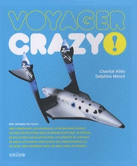 Voyager crazy !