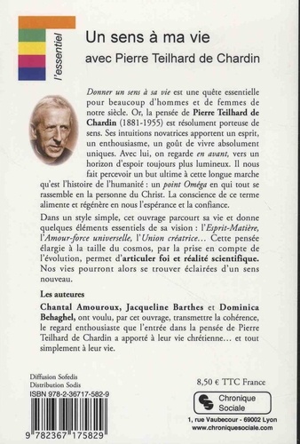 Un sens à ma vie avec Pierre Teilhard de Chardin