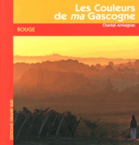 Chantal Armagnac - Les couleurs de ma Gascogne : rouge.