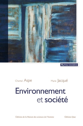 Environnement et société. Une analyse sociologique de la question environnementale