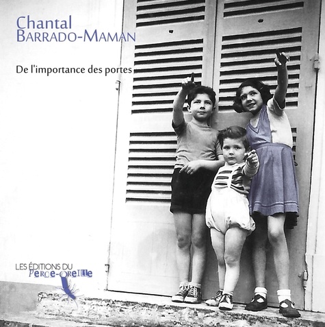 Chantal Barrado-mama - De l'importance des portes.