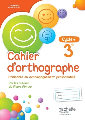 Chantal Bertagna et Françoise Carrier - Cahier d'orthographe 3e cycle 4.