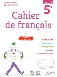 Chantal Bertagna et Françoise Carrier-Nayrolles - Cahier de français 5e cycle 4.