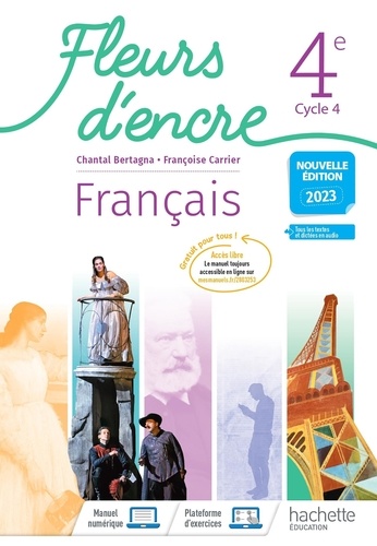 Français 4e Fleurs d'encre. Livre de l'élève  Edition 2023