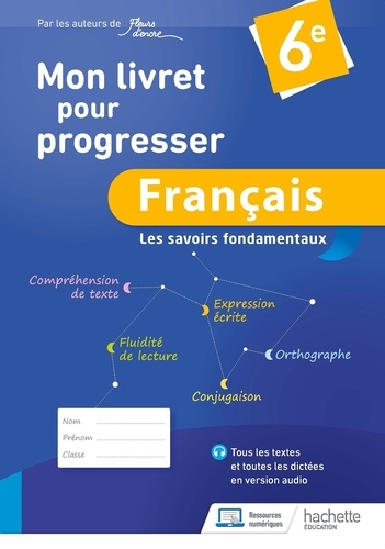 Français 6e Mon livret pour progresser. Les savoirs fondamentaux  Edition 2023