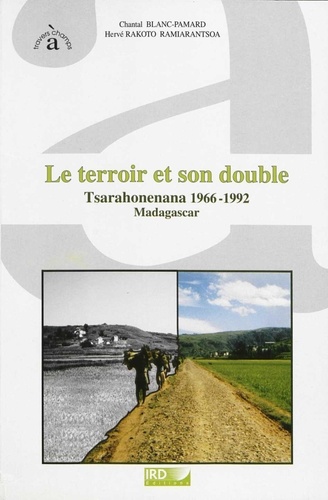 Le terroir et son double, Tsarahonenana 1966-1992