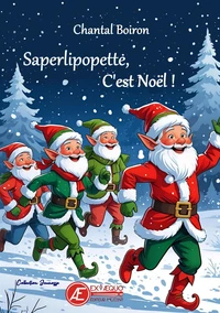 Saperlipopette, c'est noel !