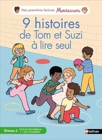Chantal Bouvÿ et Sabine Hofmann - 9 histoires de Tom et Suzi à lire seul - Niveau 2.
