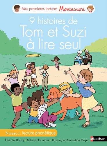 9 histoires de Tom et Suzi à lire tout seul. Niveau 1 : lecture phonétique