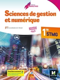 Chantal Bricard - Sciences de gestion et numérique 1re STMG Perspectives.