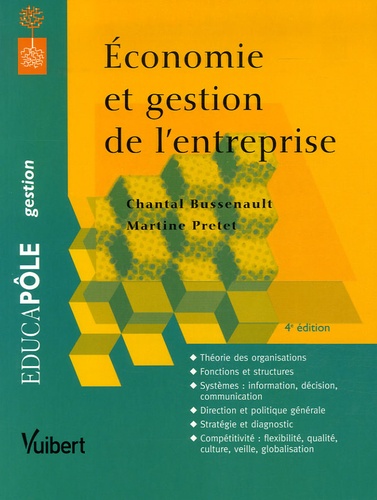 Chantal Bussenault et Martine Prétet - Economie et gestion de l'entreprise.