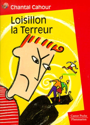 Chantal Cahour - Loisillon La Terreur.