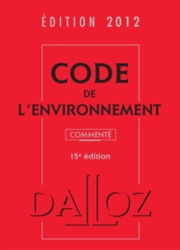 Chantal Cans et Philippe Billet - Code de l'environnement 2012.