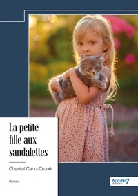 Chantal Canu-Crouët - La petite fille aux sandalettes.