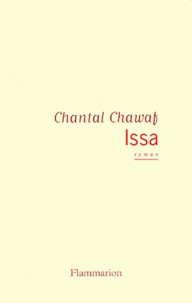 Chantal Chawaf - Issa.