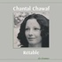 Chantal Chawaf - Rétable ; La rêverie.