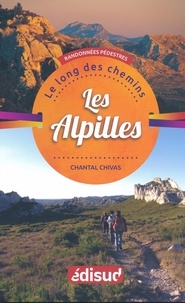 Chantal Chivas - Les Alpilles.