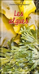 Chantal Clergeaud et Lionel Clergeaud - Les Algues.