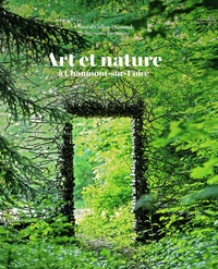 Chantal Colleu-Dumond - Art et nature à Chaumont-sur-Loire.