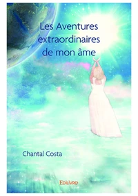 Les Aventures extraordinaires de mon âme