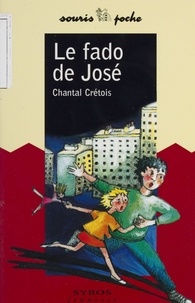Chantal Crétois - Le fado de José.
