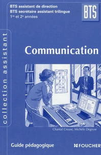 Communication BTS Assistant de direction BTS SEcrétaire assistant trilingue 1e et 2e années