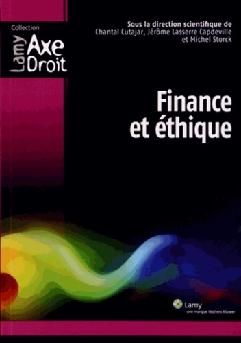 Chantal Cutajar et Jérôme Lasserre Capdeville - Finance et éthique.