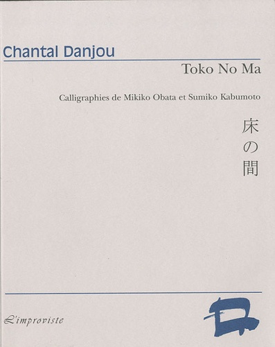 Chantal Danjou - Toko No Ma.