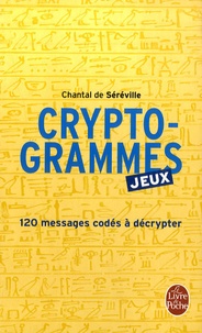 Chantal de Séréville - Cryptogrammes - Proverbes codés.