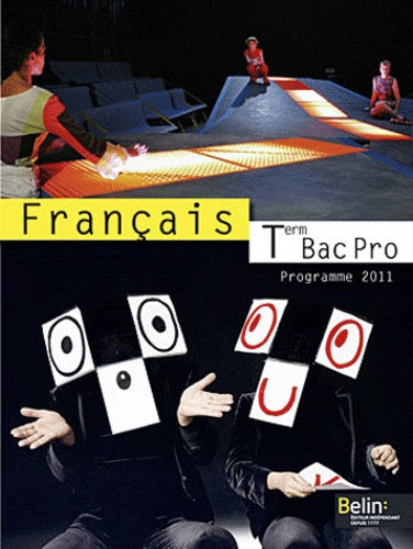 Chantal Delannoy-Poilvé - Français Tle Bac Pro - Programme 2011.