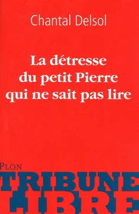 La détresse du petit Pierre qui ne sait pas lire