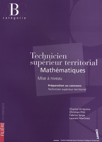 Chantal Di Savino et Laurent Martinez - Technicien Supérieur Territorial Mathématiques - Mise à Niveau.