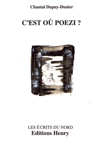 Chantal Dupuy-Dunier - C'est où Poezi ?.