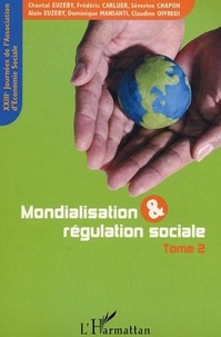 Chantal Euzéby et Frédéric Carluer - Mondialisation et régulation sociale - XXIIIèmes Journées de l'Association d'Economie Sociale, Grenoble, 11-12 septembre 2003, Tome 2.