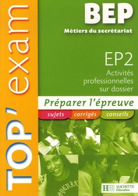 Chantal Gérard et Eric Lemot - EP2 Activités professionnelles sur dossier BEP Métiers du secrétariat.
