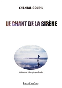 Chantal Goupil - Le Chant de la sirène.