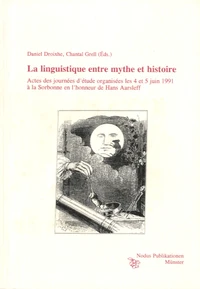 La linguistique entre mythe et histoire