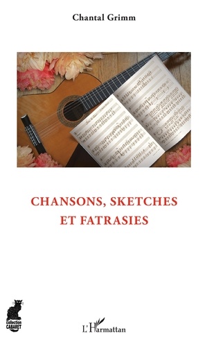 Chantal Grimm - Chansons, sketches et fatrasies.